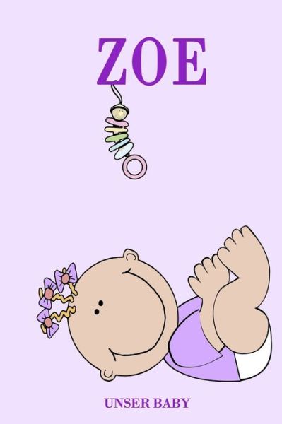 Cover for Bea Fath · Zoe Unser Baby (Paperback Book) (2020)