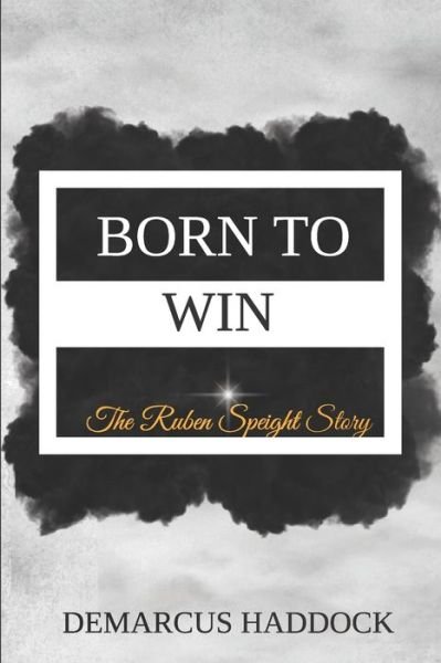 Cover for Demarcus Haddock · Born To Win (Paperback Book) (2019)