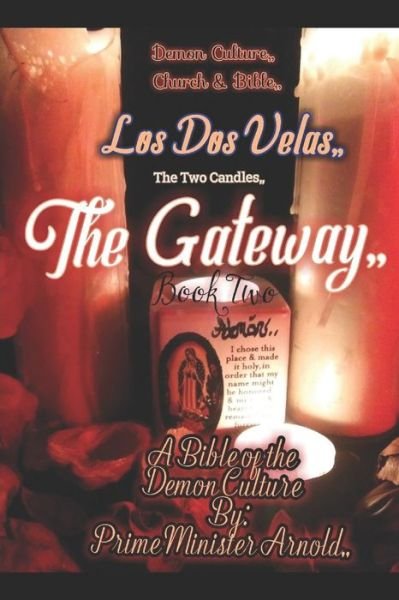 Cover for Sr Chanelle Maris Arnold · Los Dos Velas, The Gateway Book Two (Pocketbok) (2020)