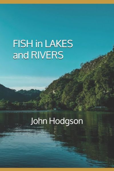 Cover for John Hodgson · FISH in LAKES and RIVERS (Paperback Book) (2020)