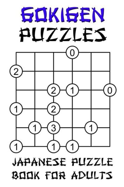 Cover for Onlinegamefree Press · Gokigen Puzzles - Japanese Puzzle Book For Adults (Pocketbok) (2020)