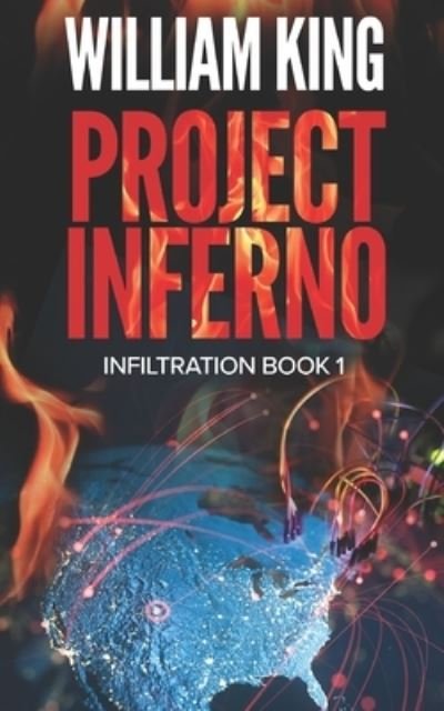 Project Inferno - William King - Bücher - Independently Published - 9798680386125 - 29. August 2020