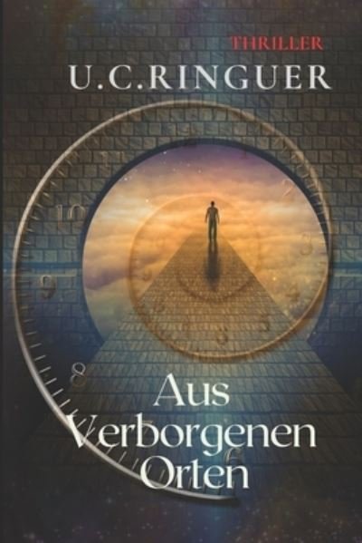 Cover for U C Ringuer · Aus verborgenen Orten - Professor Cariello (Taschenbuch) (2020)