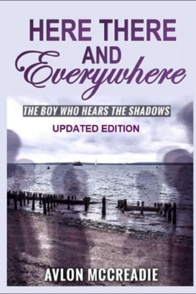 Cover for Avlon Mccreadie · Here There and Everywhere (Pocketbok) (2020)