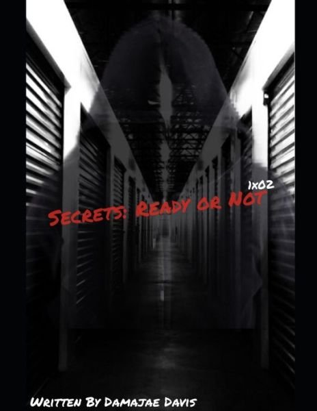 Cover for Damajae Davis · Secrets: Ready or Not - Secrets (Paperback Book) (2020)