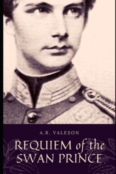 Cover for A R Valeson · Requiem of the Swan Prince (Paperback Book) (2021)