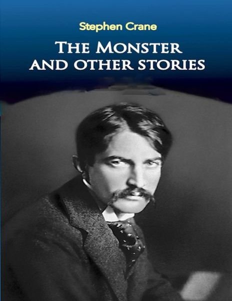 Cover for Stephen Crane · The Monster (Paperback Book) (2021)