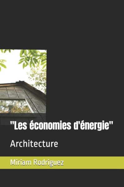 Les économies d'énergie - Amazon Digital Services LLC - Kdp - Books - Amazon Digital Services LLC - Kdp - 9798800702125 - September 6, 2022