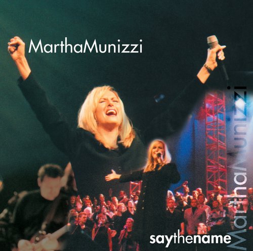 Martha Munizzi · Say the Name (CD) (2008)