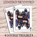 Cover for Lynyrd Skynyrd · Double Trouble (CD) (1990)