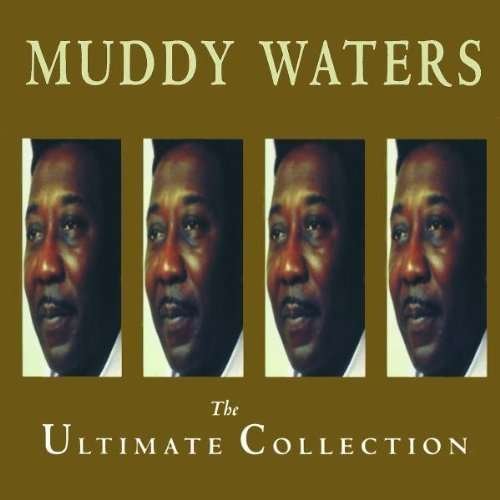 Ultimate Collection - Muddy Waters - Muziek - MCA - 0008811896126 - 2005