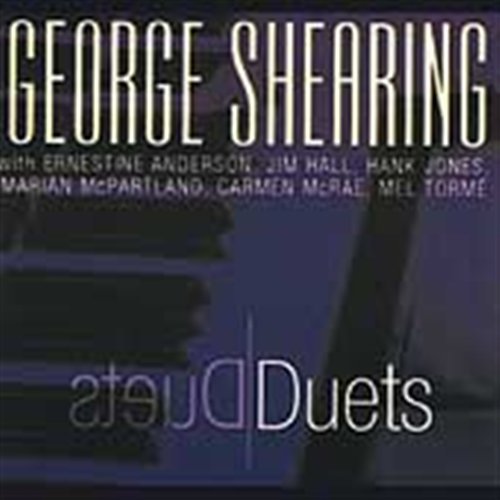 Duets - Shearing George - Musik - JAZZ - 0013431212126 - 26 februari 2002