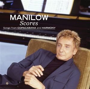 Cover for Barry Manilow · Scores: Songs From The... (CD) (2013)