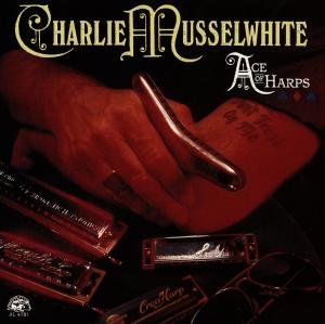 Ace Of Harps - Charlie Musselwhite - Musique - ALLIGATOR - 0014551478126 - 1 mars 2000
