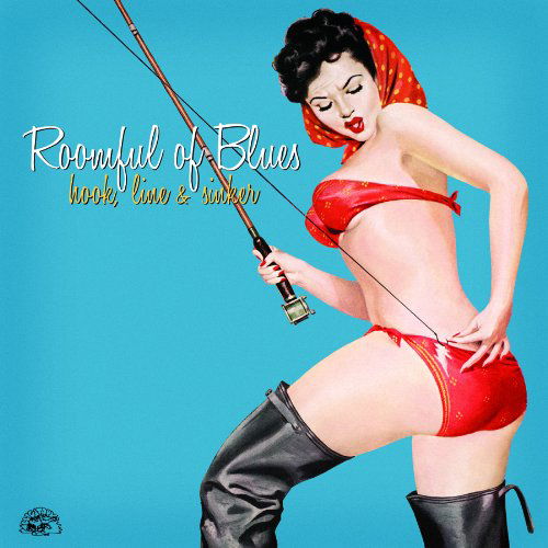 Cover for Roomful Of Blues · Hook Line &amp; Sinker (CD) (2011)