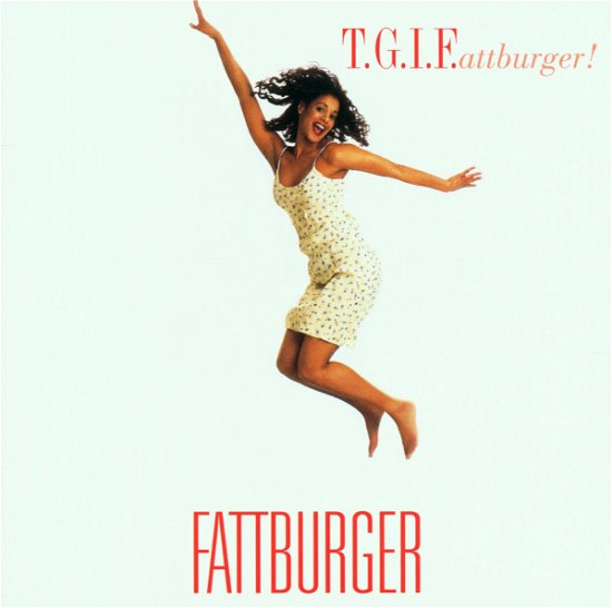 Cover for Fattburger · T.g.i.f. (CD)