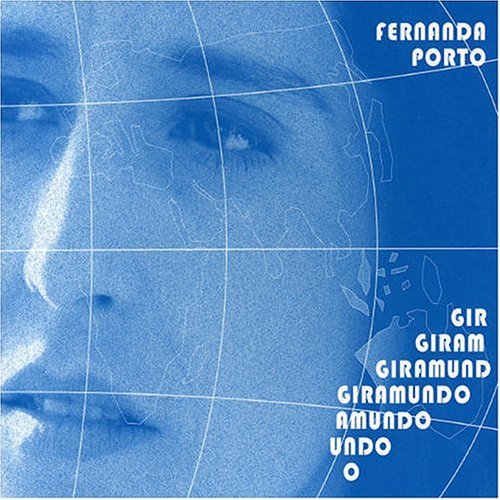 Giramundo - Fernanda Porto - Musik - CIM - 0016728702126 - 30. juni 1990