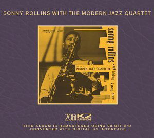 Rollins,sonny / Modern Jazz Quartet · Sonny Rollins with Mjq (CD) (1990)