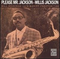 Please Mr. Jackson - Willis -Quintet- Jackson - Musik - ORIGINAL JAZZ CLASSICS - 0025218632126 - 30. juni 1990