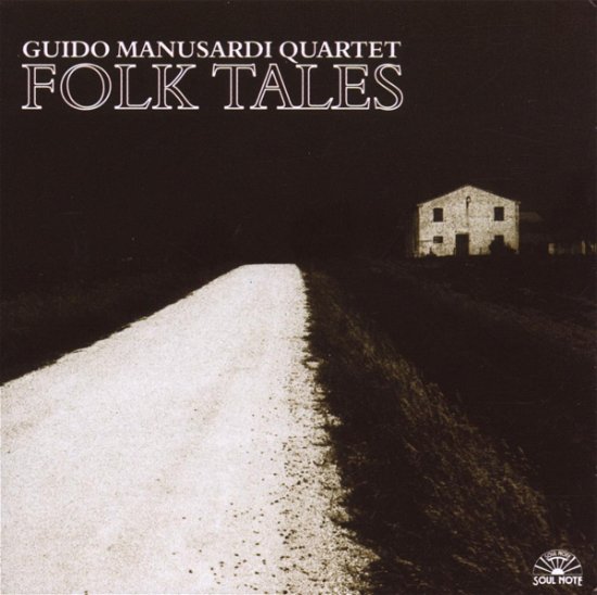 Folk Tales - Guido Manusardi - Musiikki - CAMJAZZ - 0027312143126 - maanantai 1. lokakuuta 2007