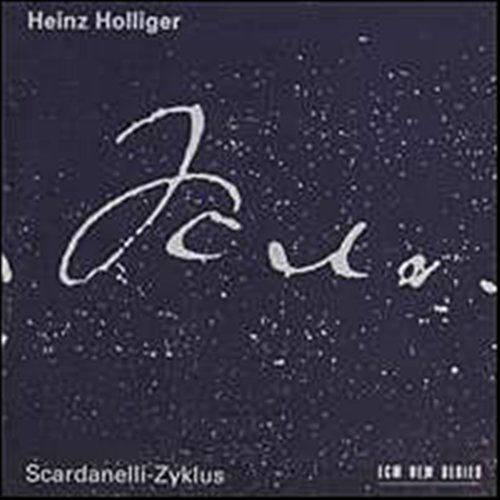 Cover for Heinz Holliger · Scardanelli-zyklus (CD) (2000)