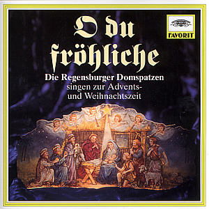 O Du Frohliche - Die Regensburger Domspatze - Musique - UNIVERSAL MUSIC - 0028944916126 - 2 octobre 1995