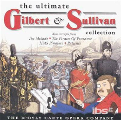 Cover for Gilbert &amp; Sullivan · Gilbert &amp; Sullivan-ultimate (CD)