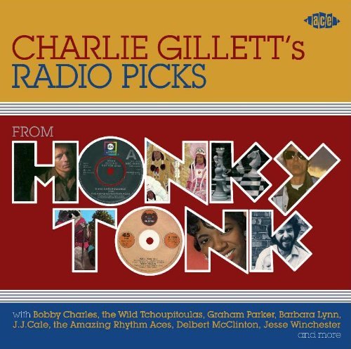 Charlie Gillet's Radio Picks - V/A - Musik - ACE RECORDS - 0029667038126 - 2 november 2009