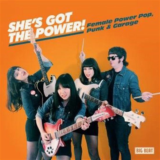 She's Got the Power: Female Power Pop Punk & / Var · Shes Got The Power - Female Power Pop. Punk & Garage (CD) (2023)