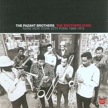 Brothers Funk Rare New York City Fun - Pazant Brothers - Muziek - BEAT GOES PUBLIC - 0029667517126 - 31 oktober 2005