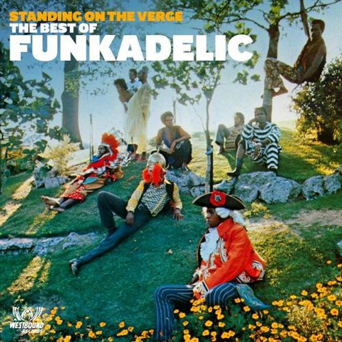 Standing On The Verge - Funkadelic - Music - WESTBOUND - 0029667715126 - November 5, 2009