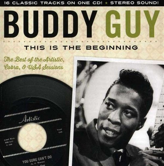 Cover for Buddy Guy · Buddy Guy-this is the Beginning (CD) (2013)