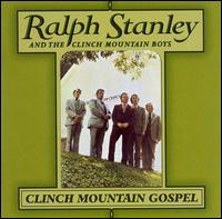 Clinch Mtn Gospel - Ralph Stanley - Musiikki - REBEL - 0032511157126 - lauantai 30. kesäkuuta 1990