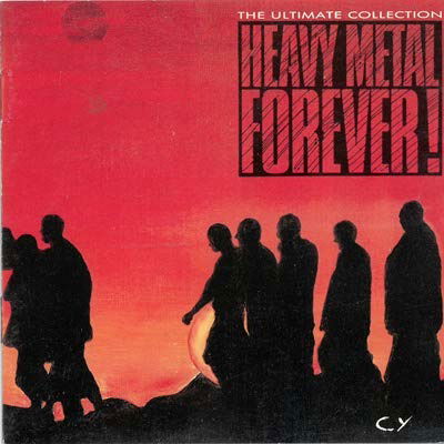 Heavy Metal Forever! - The Ultimate Collection - White Sister  - Music -  - 0035627167126 - 