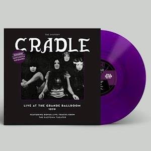 Cover for Cradle · History: Live at the Grande Ballroom 1970 (LP) [Coloured edition] (2020)