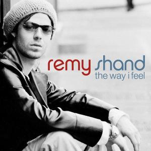 Way I Feel - Shand Remy - Musiikki - UNIVERSAL - 0044001448126 - maanantai 22. huhtikuuta 2002