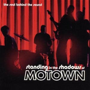 OST - Standing in the Shadows of Motown - Musiikki - SOUNDTRACK/SCORE - 0044006469126 - lauantai 30. kesäkuuta 1990