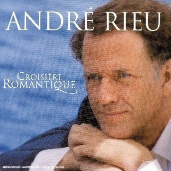 Andre' Rieu: Croisiere Romantique - Andre Rieu - Musik - UNIVERSAL - 0044006526126 - 26. September 2011