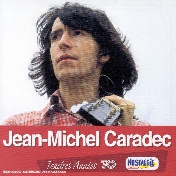 Jean Michel Caradec · Tendres Anees 70 (CD) (1994)