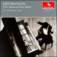 Explorations: New American Piano Music - David Holzman - Muziek - Centaur - 0044747229126 - 18 maart 1997