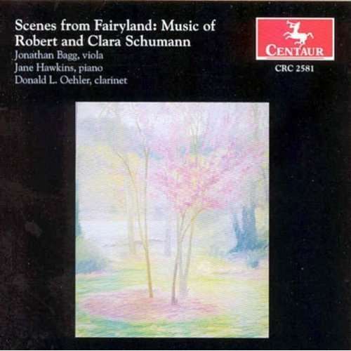 Scenes from Fairyland - Schumann,robert & Clara / Bagg / Hawkins / Oehler - Musik - Centaur - 0044747258126 - 29. Oktober 2002