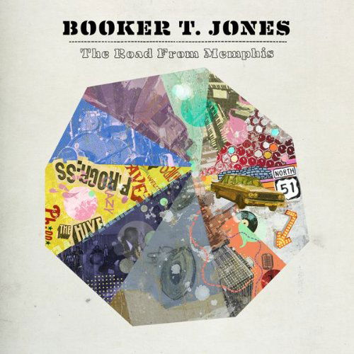 Road From Memphis - Booker T. Jones - Musik - ANTI - 0045778710126 - 10. maj 2011