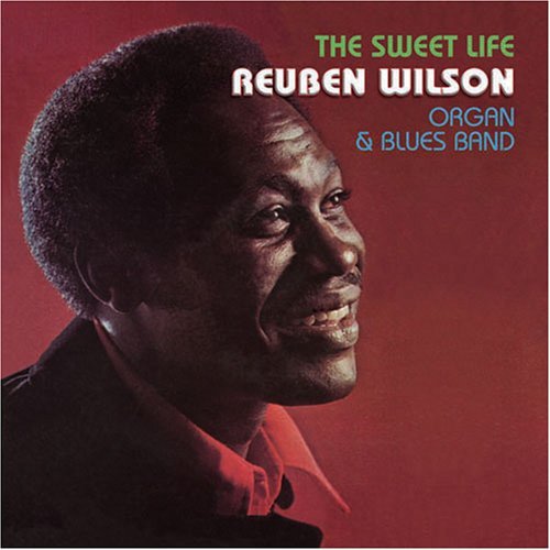Cover for Reuben Wilson · Sweet Life (CD) (2007)