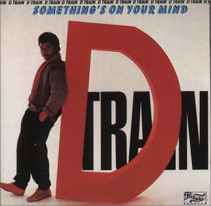 Cover for D-Train · Something's On Your Mind (CD) (1990)
