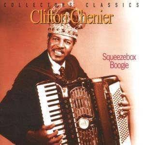 Cover for Clifton Chenier · Squeezebox Boogie (CD) (1999)