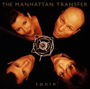 Cover for The Manhattan Transfer · Tonin ' (CD) (2012)