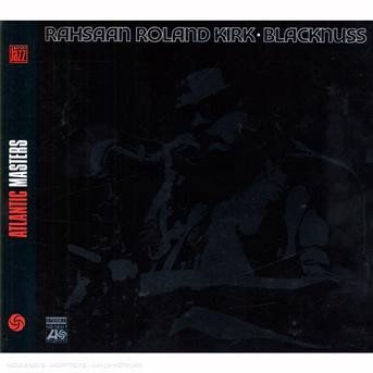 Cover for Roland -rahsaan- Kirk · Blacknuss (CD) (2005)