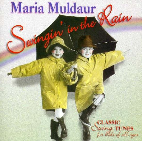 Swingin' in the Rain - Maria Muldaur - Musikk - MFLP - 0081227531126 - 30. juni 2015