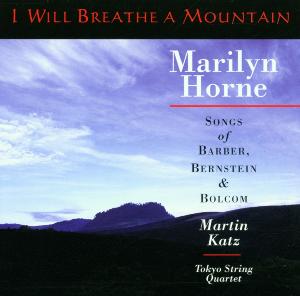 I Will Breathe A Mountain-Horne,Marilyn Katz T - Horne,marilyn / Katz / Tokyo String Quartet - Musik - RCA RED SEAL - 0090266877126 - 10. marts 1998