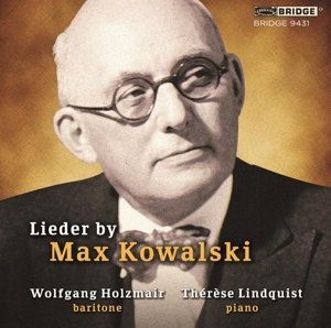 Cover for Kowalski,max / Holzmair,wolfgang · Lieder by Max Kowalski (CD) (2015)
